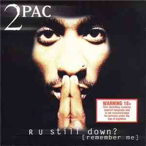 2Pac - R U Still Down? [Remember Me] download free