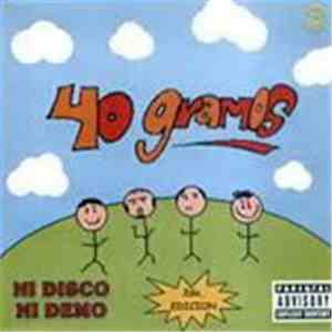 40 Gramos - Ni Disco Ni Demo download free