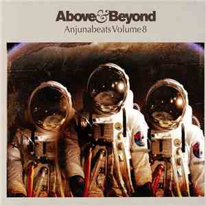 Above & Beyond - Anjunabeats Volume 8 download free