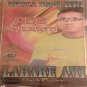Ade Da Costa - Lahare Ami download free