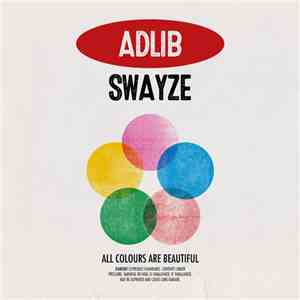 Adlib Swayze - All Colours Are Beautiful download free