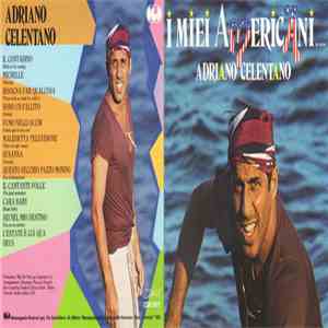 Adriano Celentano - I Miei Americani (Tre Puntini) download free