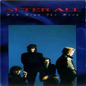 After All - How High The Moon download free