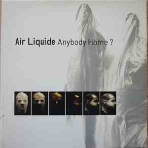 Air Liquide - Anybody Home? download free