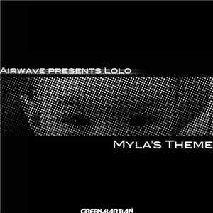 Airwave Presents Lolo - Myla's Theme download mp3 flac