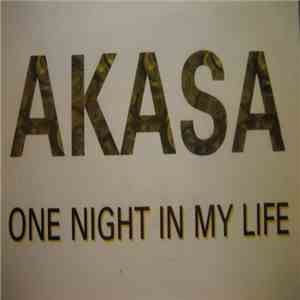 Akasa - One Night In My Life download free
