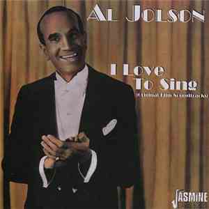 Al Jolson - I Love To Sing (Original Film Soundtracks) download free