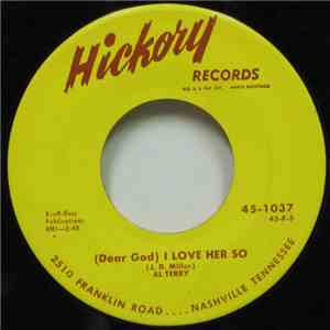 Al Terry - (Dear God) I Love Her So download free
