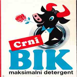 Albertina Trbojević, Orkestar Bogdana Dimitrijevića - Crni Bik - Maksimalni Detergent download free