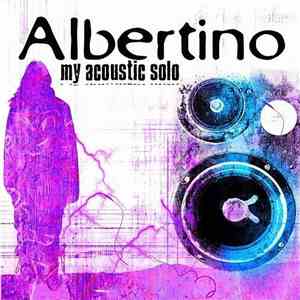 Albertino  - My Acoustic Solo download free