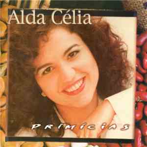 Alda Célia - Primícias download free