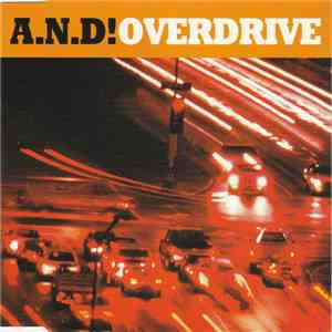 A.N.D! - Overdrive download free