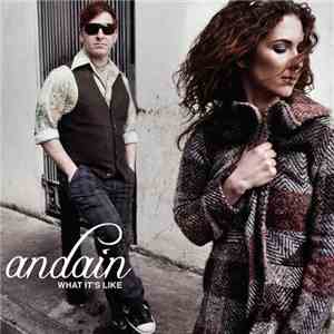Andain - What It's Like download free