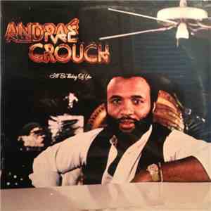 Andraé Crouch - I'll Be Thinking Of You download free