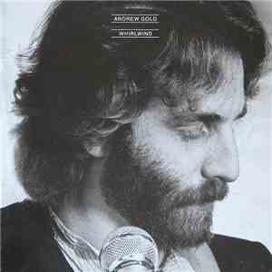 Andrew Gold - Whirlwind download free