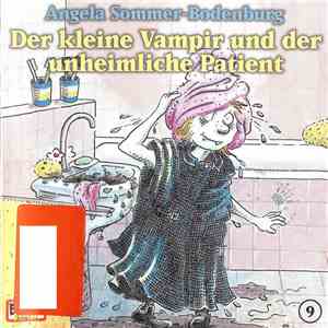 Angela Sommer-Bodenburg - Der Kleine Vampir Und Der Unheimliche Patient download free