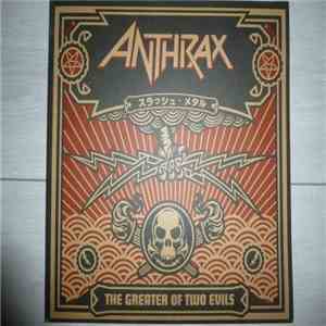 Anthrax - The Greater Of Two Evils download free