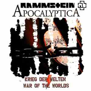Apocalyptica / Rammstein - Krieg Der Welten / War Of The Worlds download free