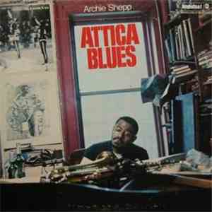 Archie Shepp - Attica Blues download free
