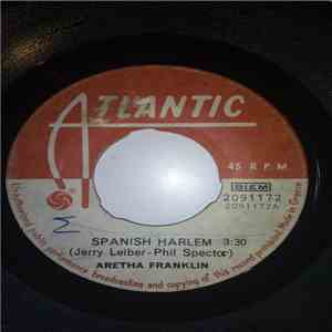 Aretha Franklin - Spanish Harlem / Rock Steady download free