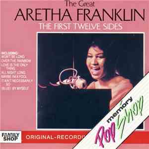 Aretha Franklin - The Great Aretha Franklin - The First 12 Sides - Her First Recordings - A Collector's Item download free