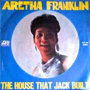 Aretha Franklin - The House That Jack Built download free