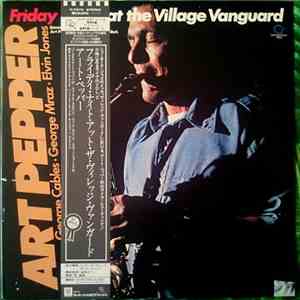 Art Pepper - Friday Night At The Village Vanguard download free