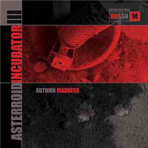 Asterroid Incubator III - Autumn Madness download mp3 flac