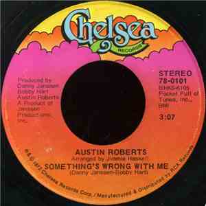Austin Roberts - Something's Wrong With Me download free