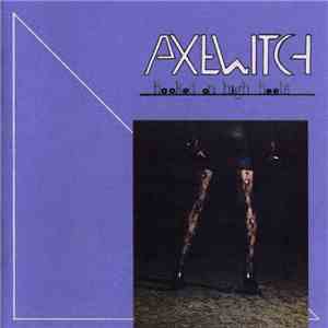 Axewitch - Hooked On High Heels download free