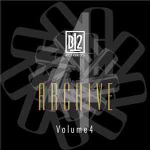 B12 - B12 Records Archive Volume 4 download free