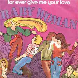 Baby Woman - For Ever Give Me Your Love download free
