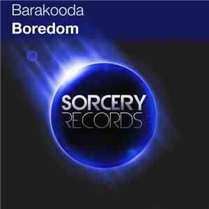 Barakooda - Boredom download free Barakooda - Boredom download mp3 flac