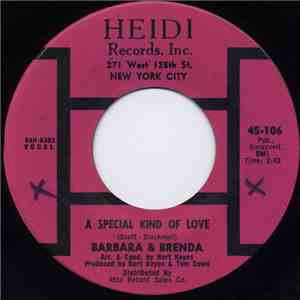 Barbara And Brenda - A Special Kind Of Love / You Don't Love Me Anymore download free