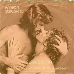 Barbra Streisand - Love Theme From "A Star Is Born" (Evergreen) download free