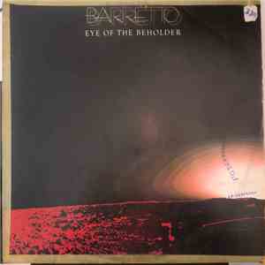 Barretto - Eye Of The Beholder download free