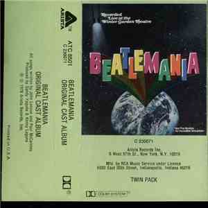 Beatlemania - Beatlemania (Original Cast Album Recorded Live At The Winter Garden Theatre) download free