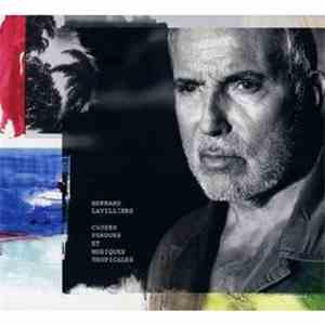 Bernard Lavilliers - Causes Perdues Et Musiques Tropicales download free