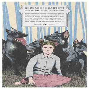 Bersarin Quartett - Live @ Dom, Moscow (24-02-2012) download free