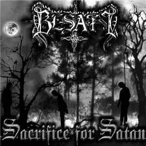 Besatt - Sacrifice For Satan download free