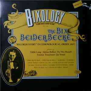 Bix Beiderbecke - Bixology "A Good Man Is Hard To Find" download free