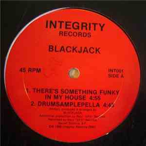 Blackjack  - There's Something Funky In My House / Aciddydaciddy download free