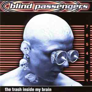 Blind Passengers - The Trash Inside My Brain download free