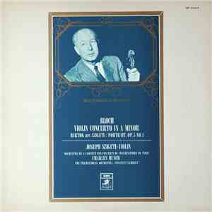 Bloch Perfomed By Joseph Szigeti, Charles Munch - Violin Concerto In A Minor download free