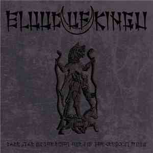 Blood Of Kingu - Dark Star On The Right Horn Of The Crescent Moon download free
