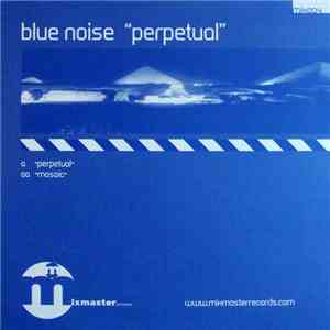 Blue Noise - Perpetual download mp3 flac