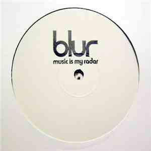 Blur - Music Is My Radar download free