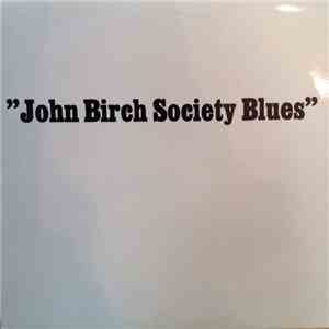 Bob Dylan - John Birch Society Blues download free