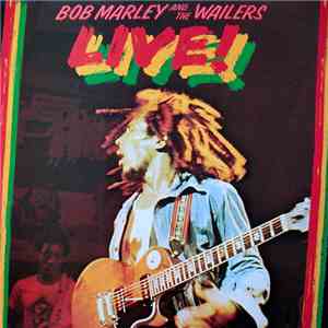 Bob Marley And The Wailers - Live! At The Lyceum download free