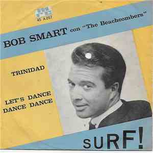 Bob Smart con The Beachcombers  - TRINIDAD - LET'S DANCE DANCE DANCE download mp3 flac